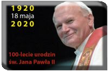 18-05-2020 - setna rocznica urodzin św. Jana Pawła II
